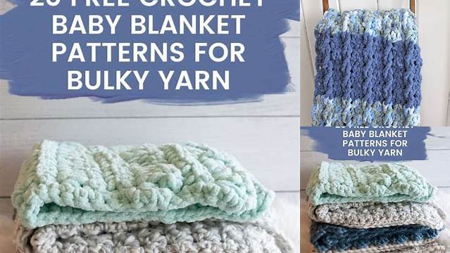 89+ Crochet Baby Blanket Patterns With Bulky Yarn