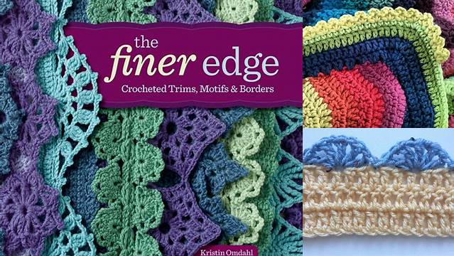 47+ Crochet Blanket Edging Patterns