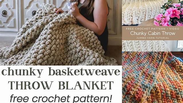 81+ Crochet Blanket Patterns For Chunky Yarn