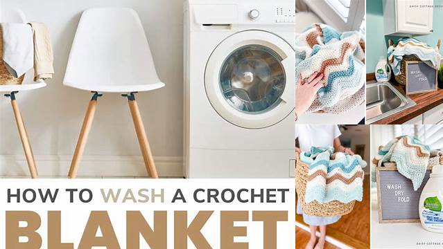 41+ Crochet Blanket Washing Instructions