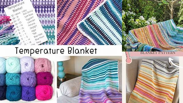 17+ Crochet Temperature Blanket Pattern Uk