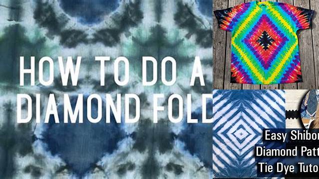 24+ Diamond Fold Tie Dye