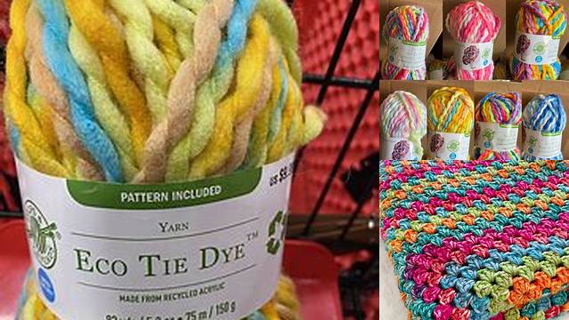 26+ Eco Tie Dye Yarn Crochet Patterns