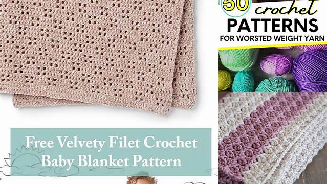 12+ Free Crochet Baby Blanket Patterns Worsted Weight Yarn