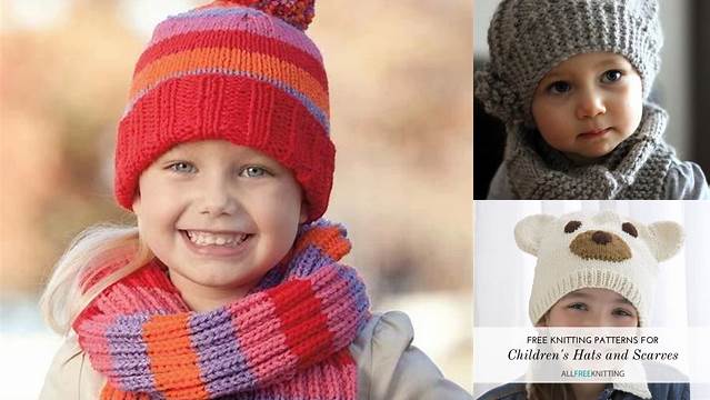 49+ Free Knitting Patterns For Children's Hats And Scarves