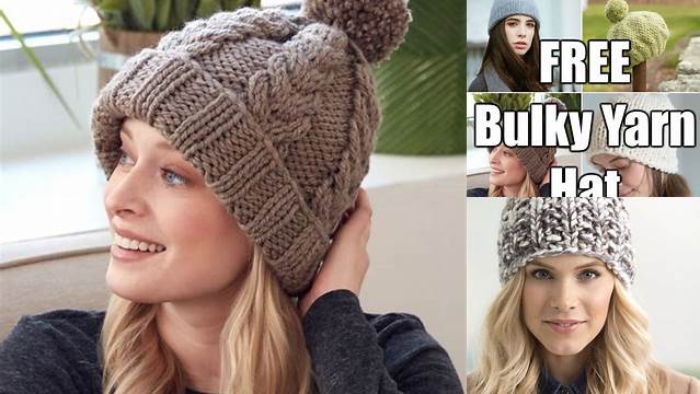 22+ Free Knitting Patterns For Hats Using Bulky Yarn