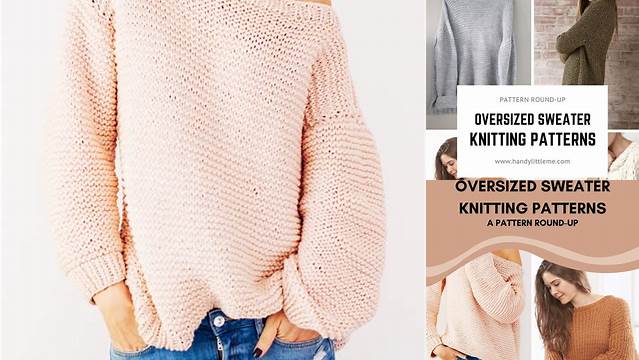 19+ Free Knitting Patterns For Oversized Sweaters