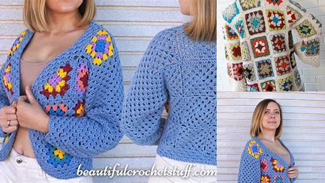 7+ Granny Square Jacket Free Pattern For Beginners