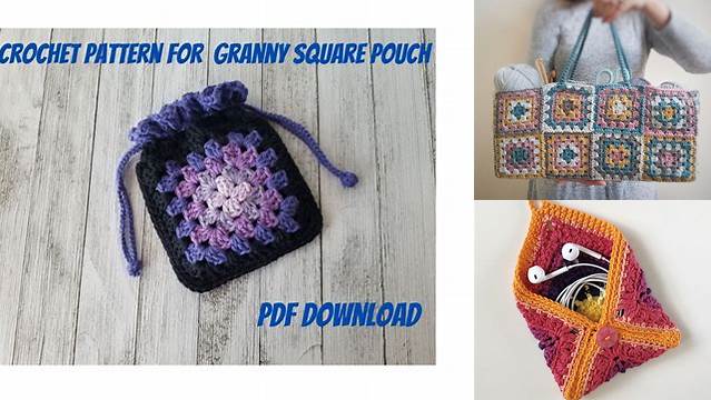 46+ Granny Square Pouch Pattern