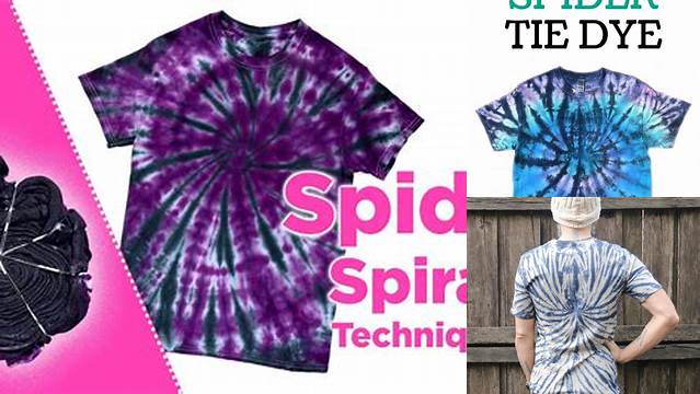 18+ Spider Tie Dye Technique