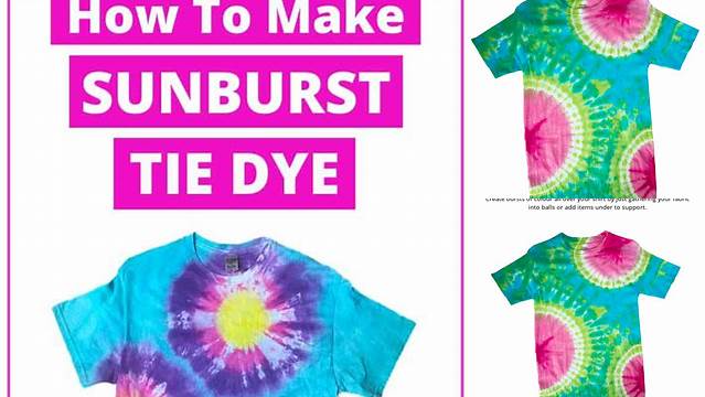 50+ Sunburst Tie Dye Technique