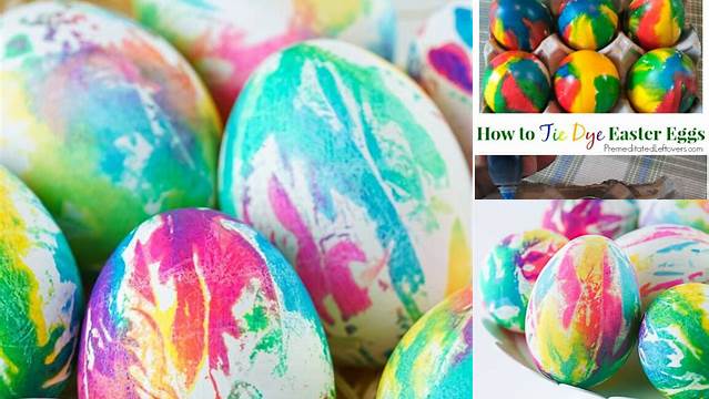 18+ Tie Dye Eggs Instructions