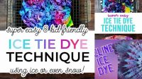 25+ Tie Dye Ice Technique