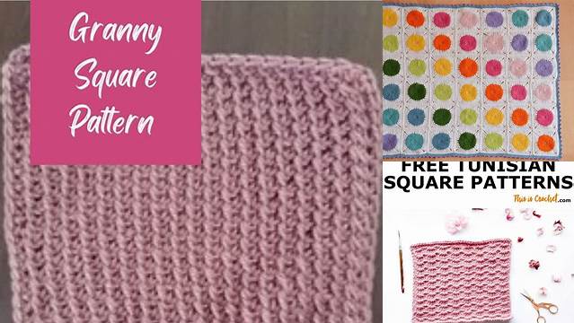 90+ Tunisian Granny Square Patterns Free