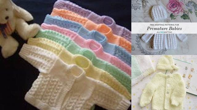 1896+ 35 Free Knitting Patterns For Preemie Babies Free Download