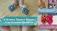 5441+ Granny Square Slippers Patterns Free