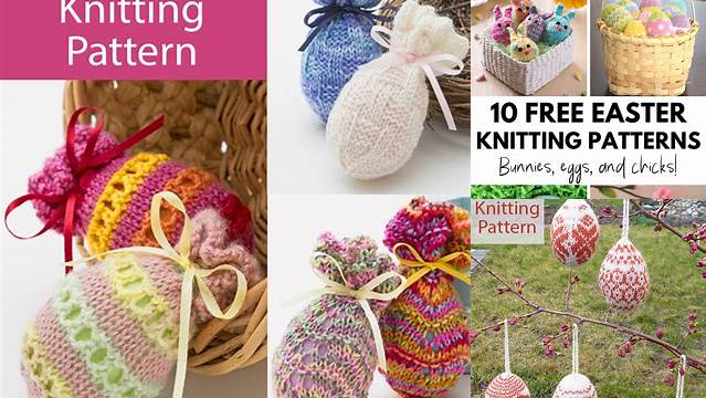 5526+ Free Knitting Patterns For Easter Eggs