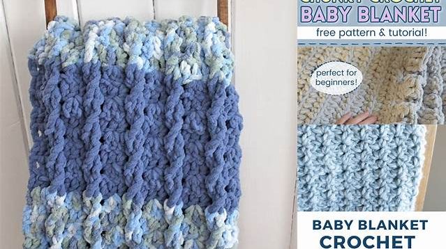 587+ Free Crochet Baby Blanket Patterns Using Chunky Yarn