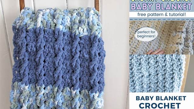 587+ Free Crochet Baby Blanket Patterns Using Chunky Yarn