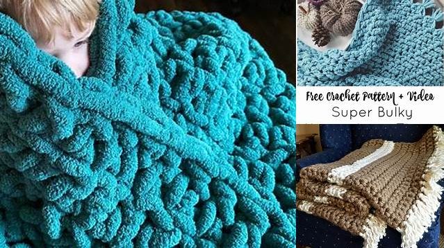 769+ Bulky Yarn Crochet Throw