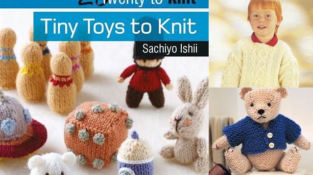 9400+ Free Knitting Patterns For Boys Toys