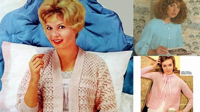 9907+ Free Knitting Patterns For Ladies Bed Jackets